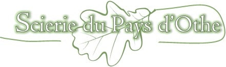 Scierie du Pays d'Othe